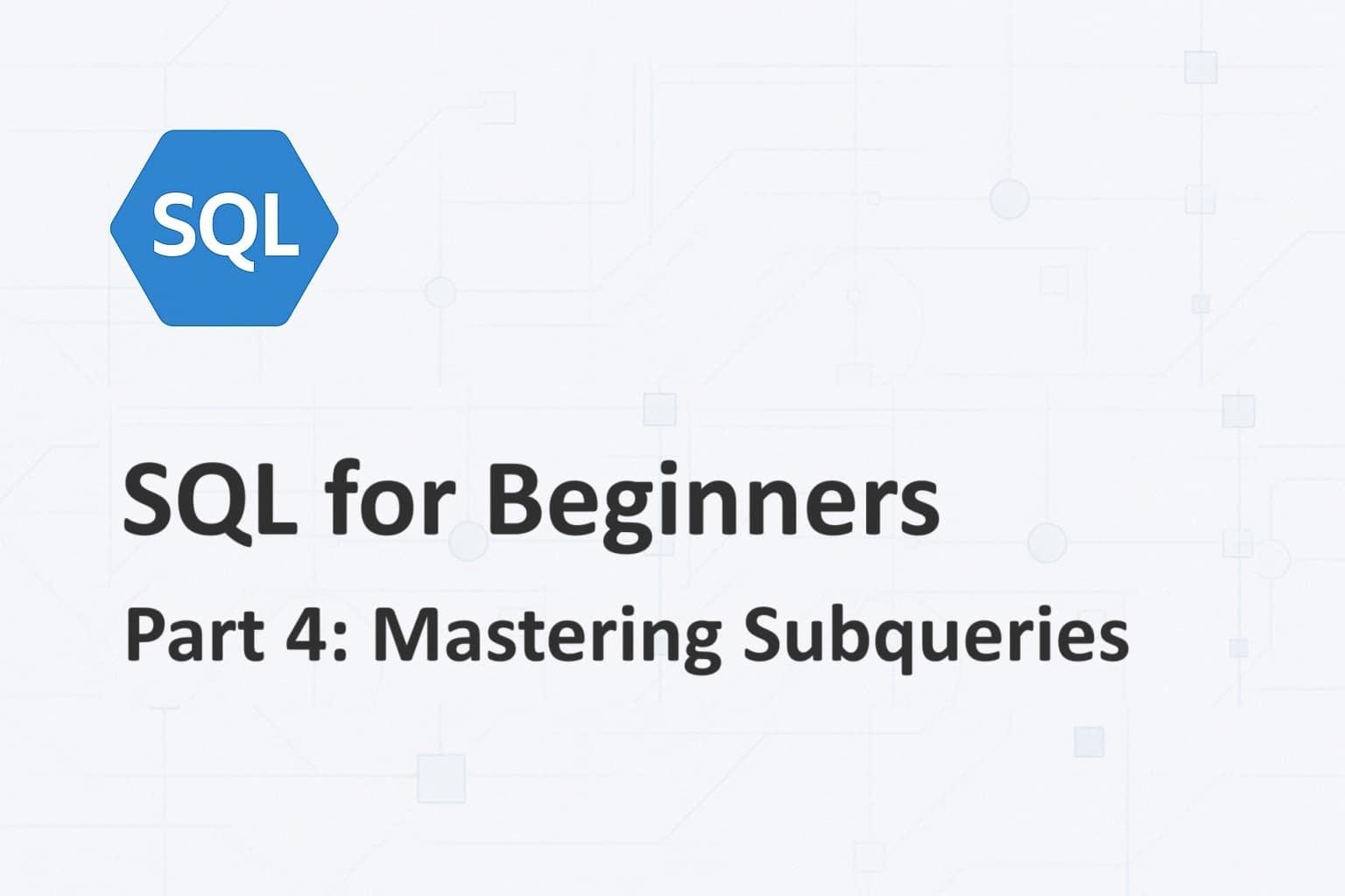 SQL for Beginners - Part 4