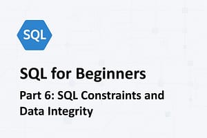 SQL for Beginners - Part 6